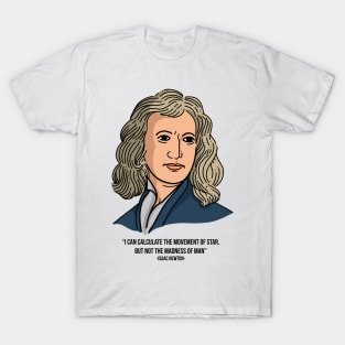 ISAAC NEWTON QUOTES T-Shirt